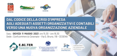 Dal codice della crisi d’impresa agli adeguati assetti organizzativi e contabili verso una nuova organizzazione aziendale